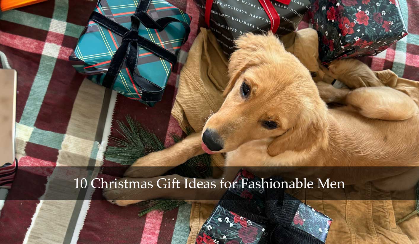 10 Christmas Gift Ideas for Fashionable Men