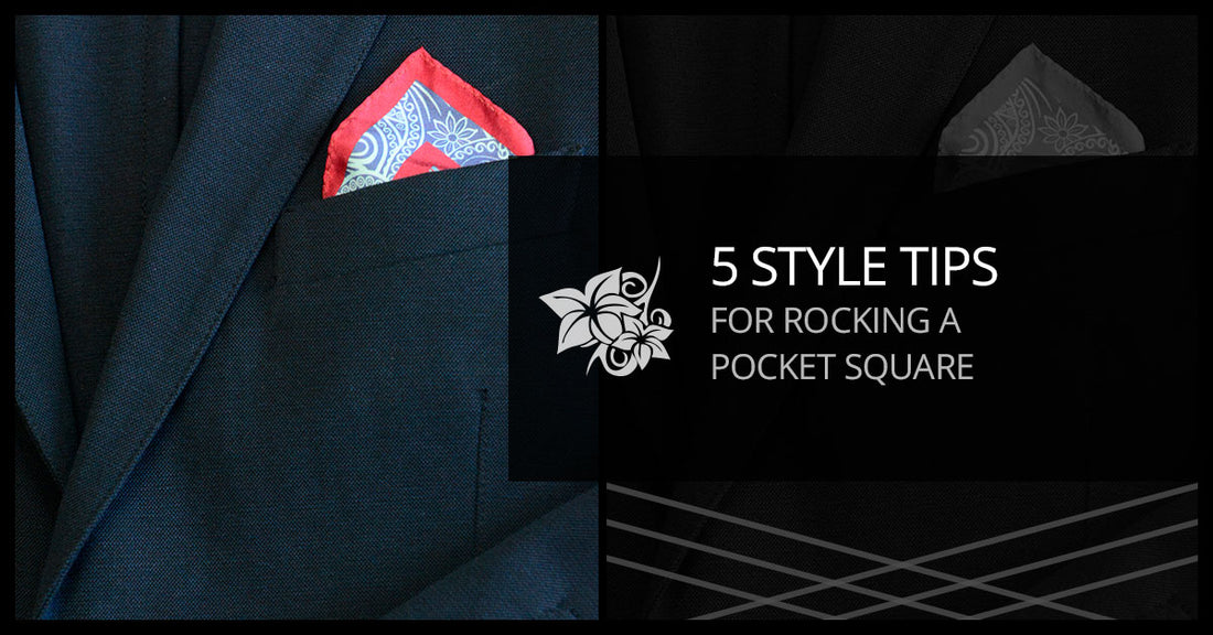5 Style Tips For Rocking A Pocket Square