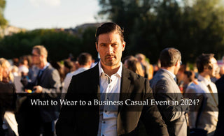 What to Wear to a Business Casual Event in 2024?