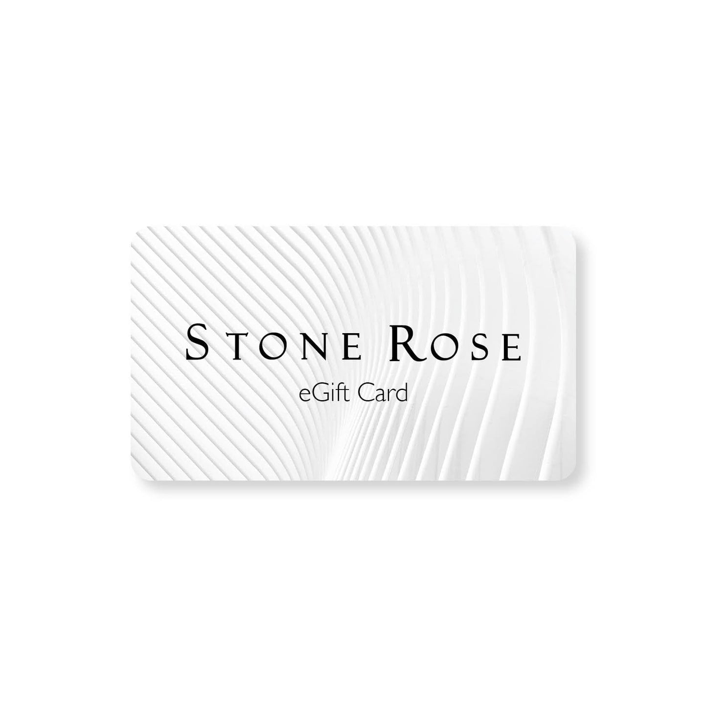 STONE ROSE EGIFT CARD