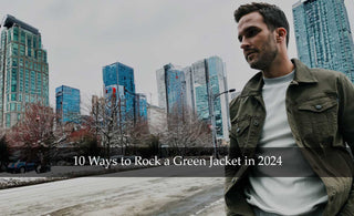Top 10 Ways to Rock a Green Jacket in 2024