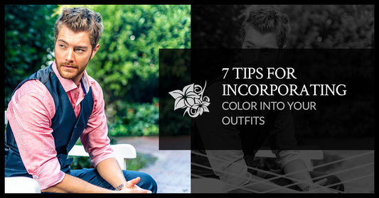 7 Tips For Incorporating Color Into Your Outfits