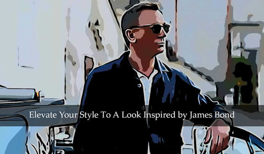 Elevate Your Style To A Look Inspired by James Bond - No Time To Die