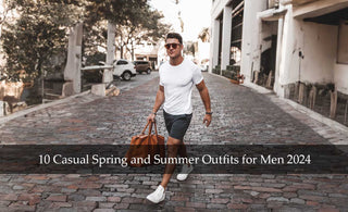 10 Casual Spring and Summer Outfits for Men 2024