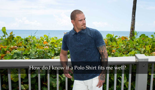 How do I know if a Polo Shirt fits me well?