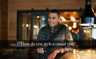 How do you style a casual vest?
