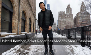 How Does the Hybrid Bomber Jacket Redefine Modern Men's Fashion?