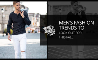 Men's Fashion Trends To Look Out For This Fall