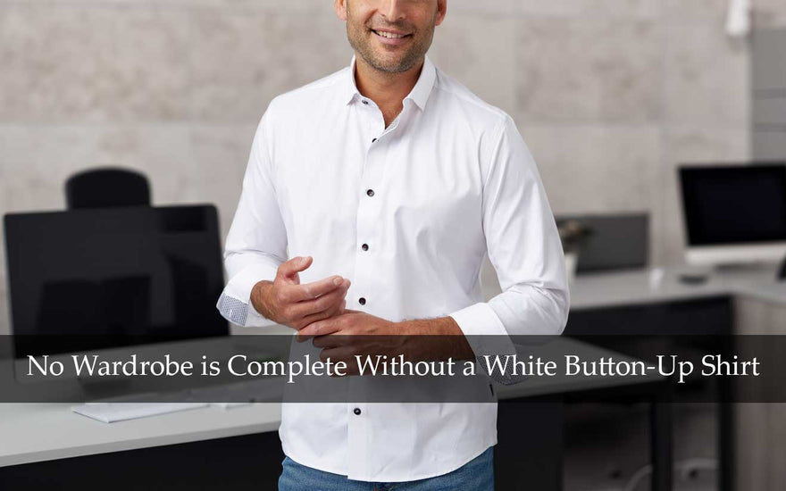 Is Your Wardrobe Complete Without a White Long Sleeve Button-Up Shirt?