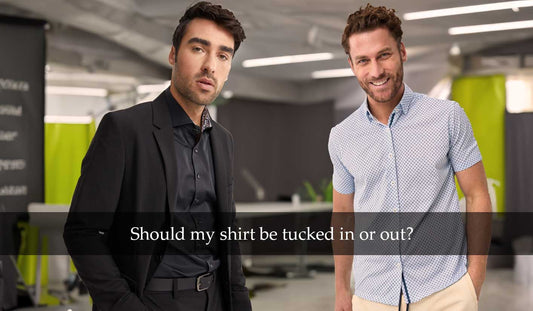 Should my shirt be tucked in or out?