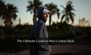 Streetwear Decoded: The Ultimate Guide to Men's Urban Style