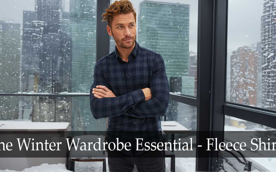 Why are fleece shirts a must-have in your winter wardrobe?