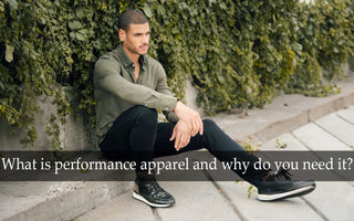 What is performance apparel and why do you need it?