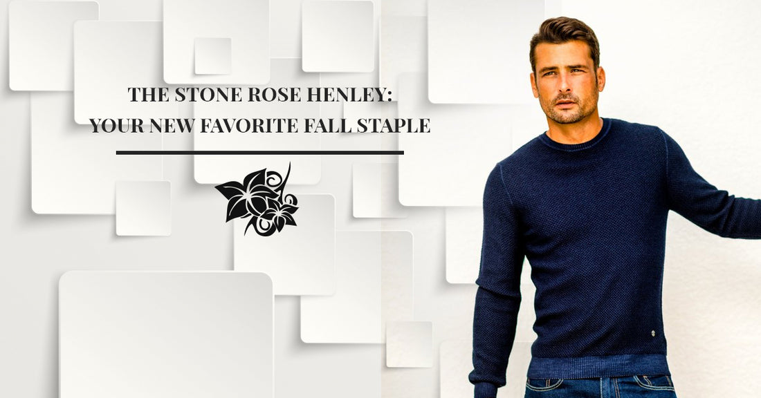 The Stone Rose Henley: Your New Favorite Fall Staple