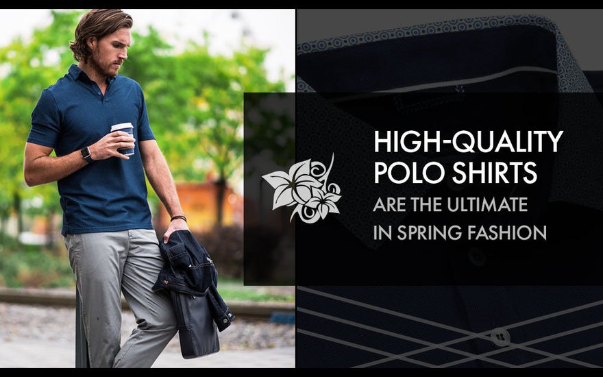 High-Quality Polo Shirts Are The Ultimate In Spring Fashion-Stone Rose