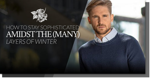 How To Stay Sophisticated Amidst The (Many) Layers Of Winter