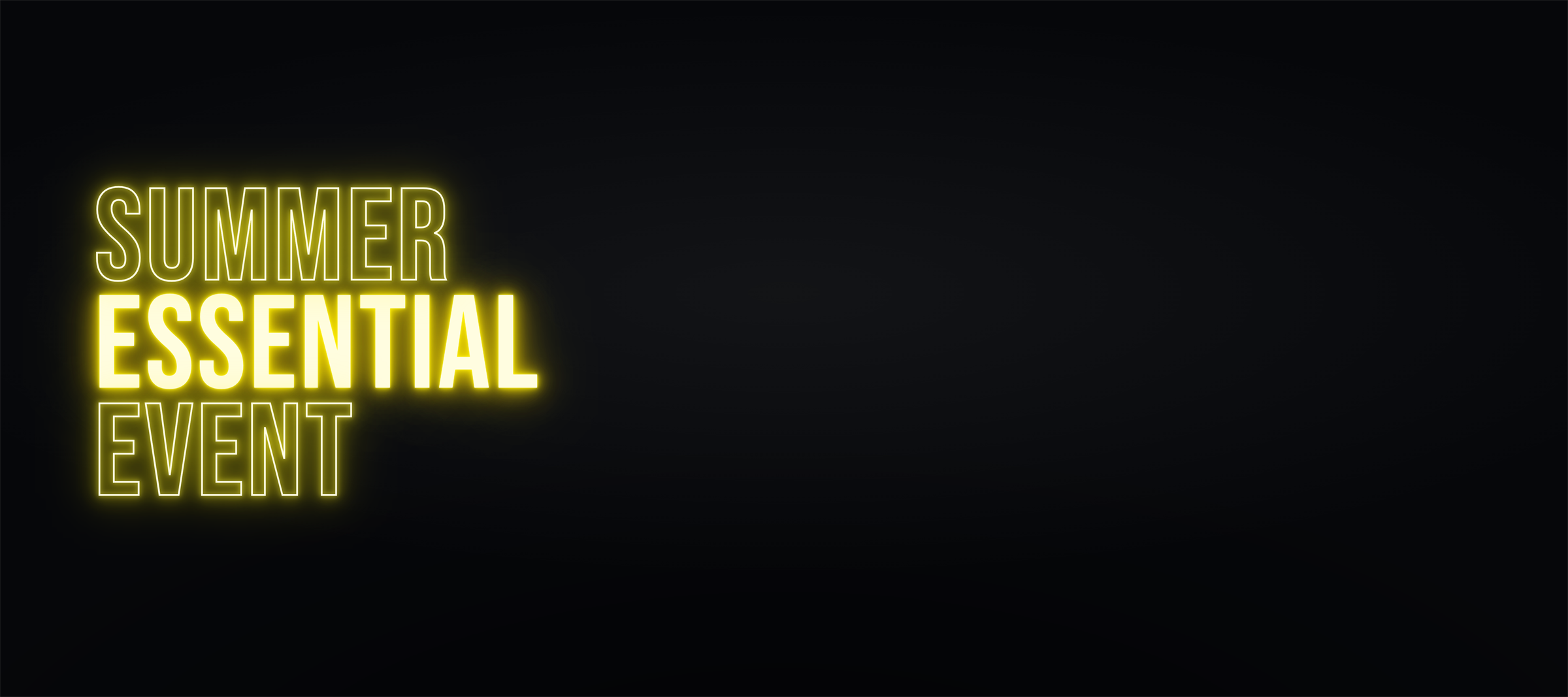 Summer Essential Event